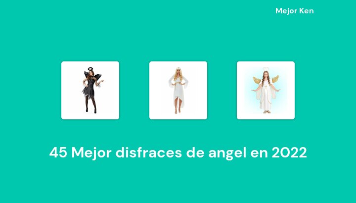 45 Mejor disfraces de angel en 2022 [Basado en 350 Reseñas]