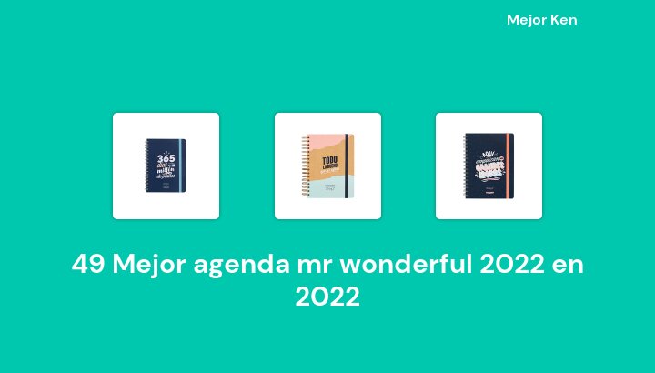 49 Mejor agenda mr wonderful 2022 en 2022 [Basado en 464 Reseñas]