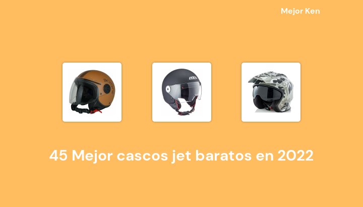 45 Mejor cascos jet baratos en 2022 [Basado en 907 Reseñas]