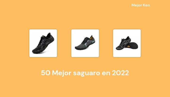 50 Mejor saguaro en 2022 [Basado en 198 Reseñas]