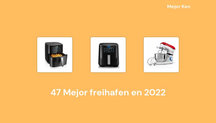 47 Mejor freihafen en 2022 [Basado en 212 Reseñas]