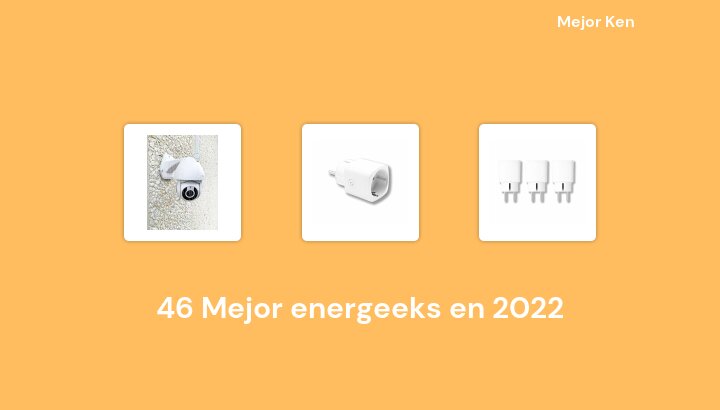 46 Mejor energeeks en 2022 [Basado en 214 Reseñas]