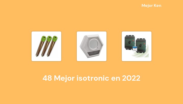 48 Mejor isotronic en 2022 [Basado en 866 Reseñas]