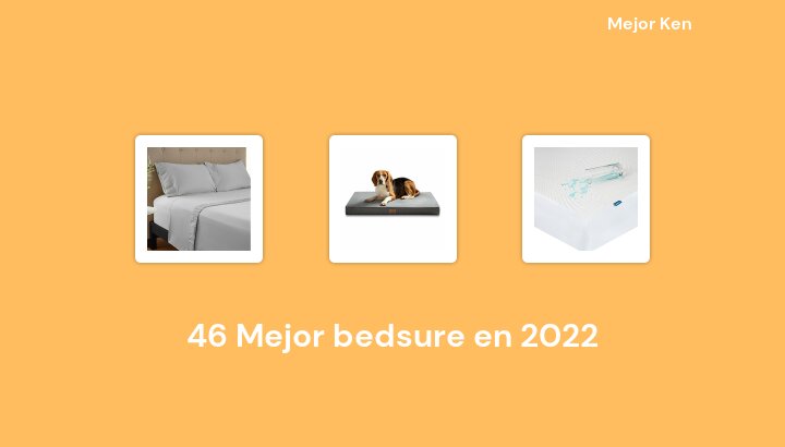 46 Mejor bedsure en 2022 [Basado en 733 Reseñas]