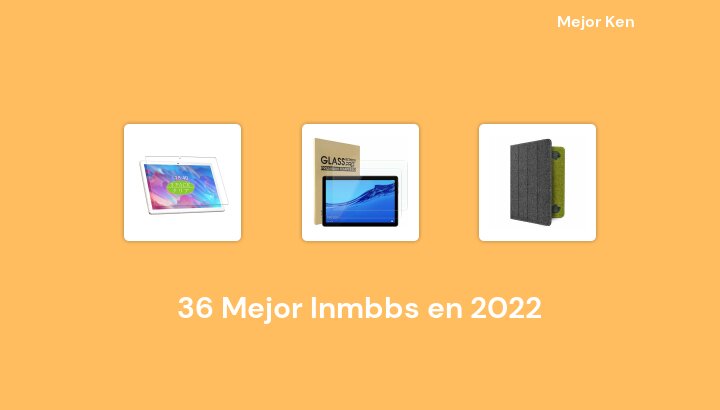 36 Mejor lnmbbs en 2022 [Basado en 383 Reseñas]