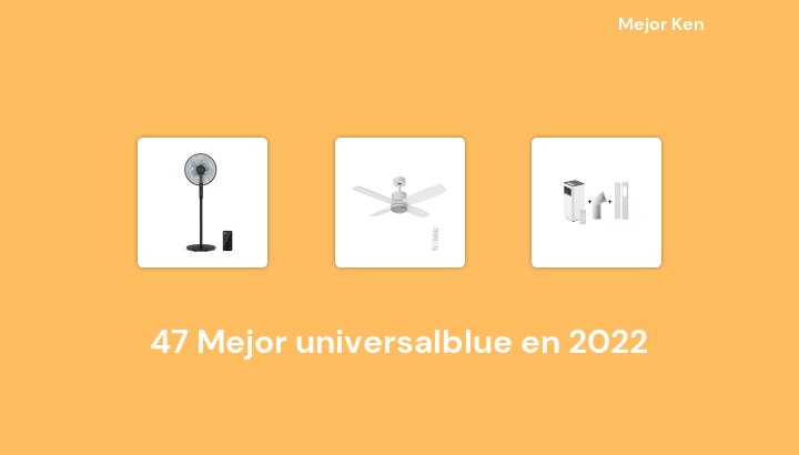 47 Mejor universalblue en 2022 [Basado en 155 Reseñas]