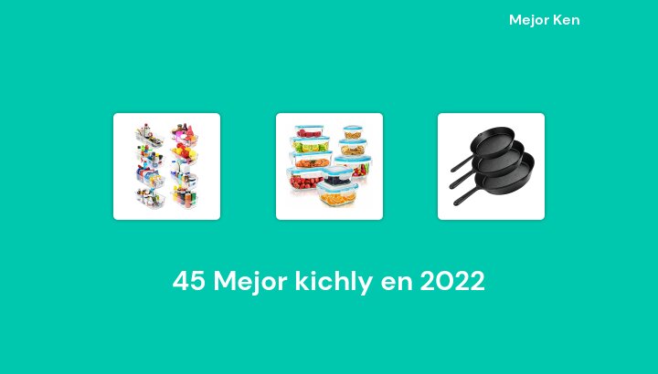 45 Mejor kichly en 2022 [Basado en 653 Reseñas]