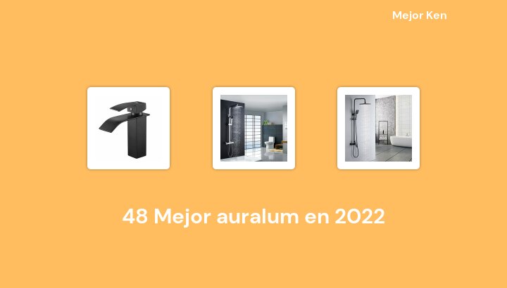 48 Mejor auralum en 2022 [Basado en 964 Reseñas]