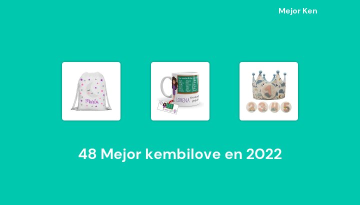 48 Mejor kembilove en 2022 [Basado en 850 Reseñas]