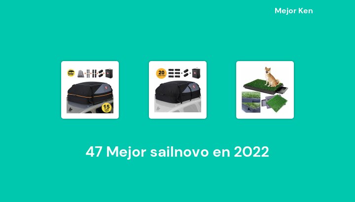 47 Mejor sailnovo en 2022 [Basado en 249 Reseñas]