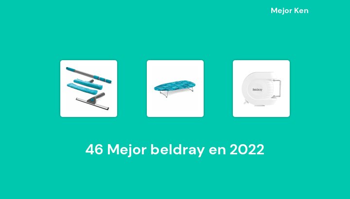 46 Mejor beldray en 2022 [Basado en 440 Reseñas]