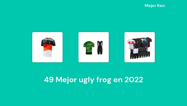 49 Mejor ugly frog en 2022 [Basado en 901 Reseñas]