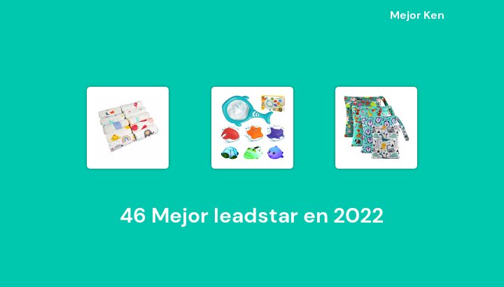 46 Mejor leadstar en 2022 [Basado en 545 Reseñas]