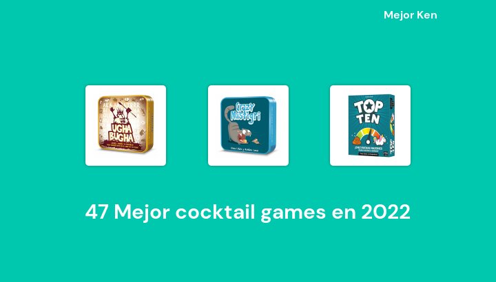 47 Mejor cocktail games en 2022 [Basado en 755 Reseñas]