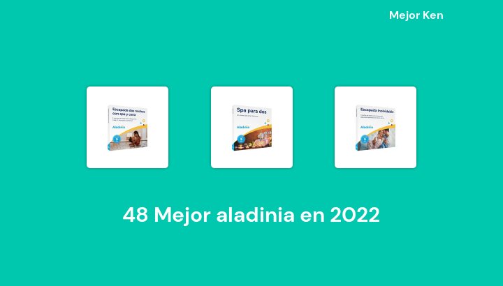 48 Mejor aladinia en 2022 [Basado en 906 Reseñas]