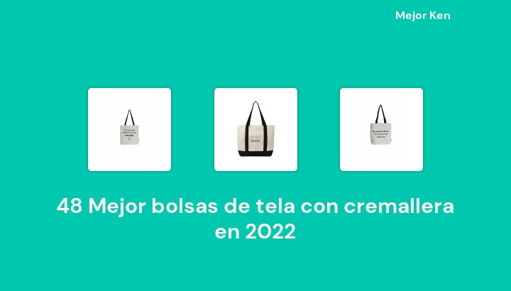 48 Mejor bolsas de tela con cremallera en 2022 [Basado en 247 Reseñas]