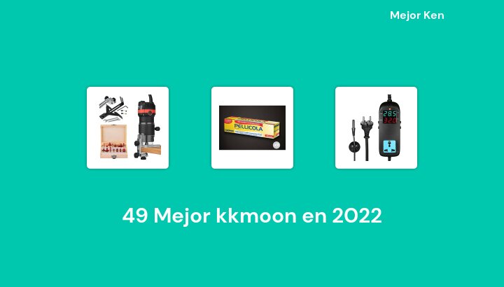 49 Mejor kkmoon en 2022 [Basado en 314 Reseñas]