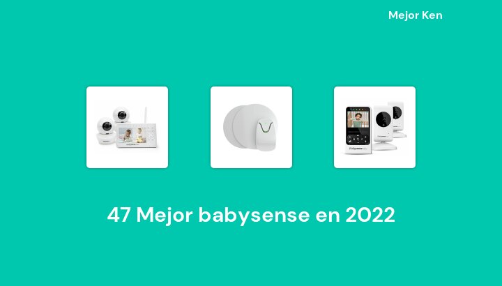 47 Mejor babysense en 2022 [Basado en 913 Reseñas]