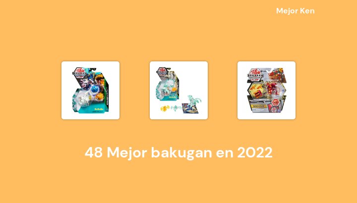 48 Mejor bakugan en 2022 [Basado en 912 Reseñas]