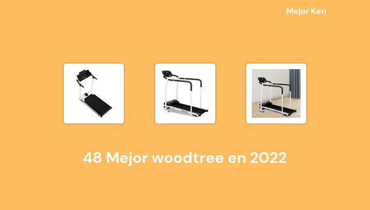 48 Mejor woodtree en 2022 [Basado en 392 Reseñas]