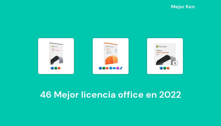 46 Mejor licencia office en 2022 [Basado en 535 Reseñas]