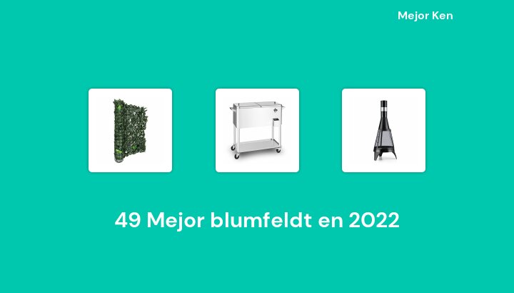 49 Mejor blumfeldt en 2022 [Basado en 102 Reseñas]