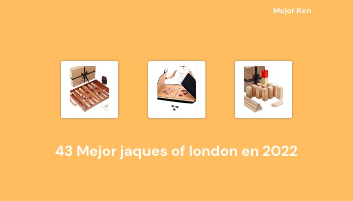 43 Mejor jaques of london en 2022 [Basado en 811 Reseñas]