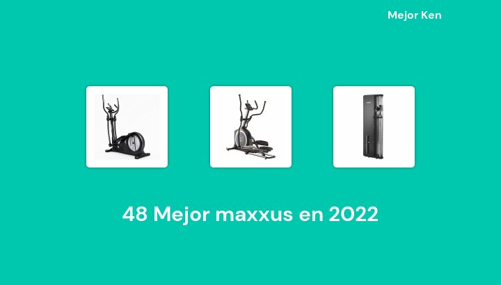 48 Mejor maxxus en 2022 [Basado en 212 Reseñas]