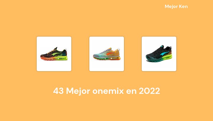 43 Mejor onemix en 2022 [Basado en 704 Reseñas]