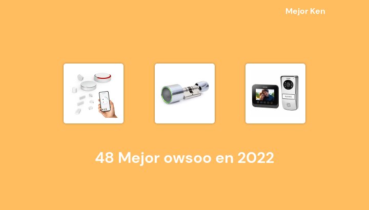 48 Mejor owsoo en 2022 [Basado en 164 Reseñas]