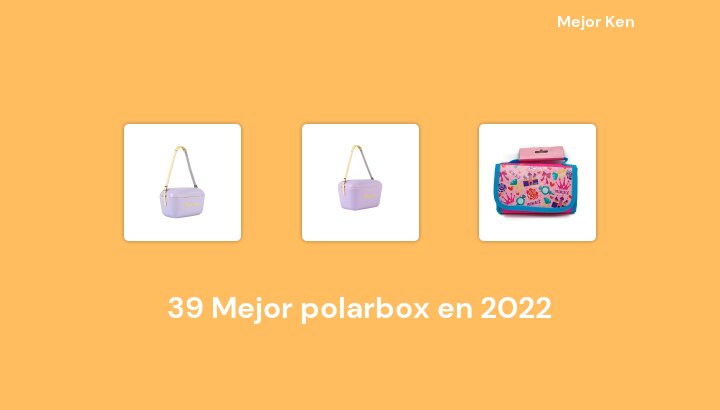 39 Mejor polarbox en 2022 [Basado en 231 Reseñas]