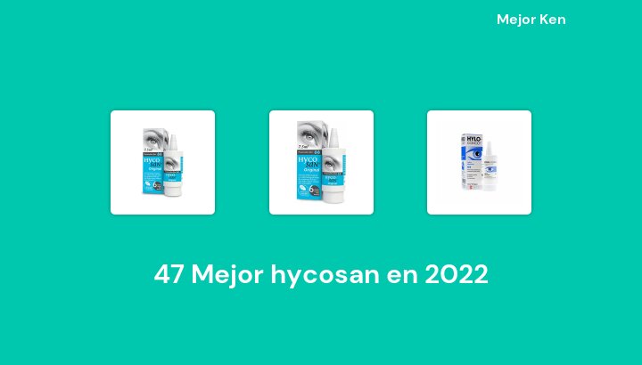 47 Mejor hycosan en 2022 [Basado en 899 Reseñas]