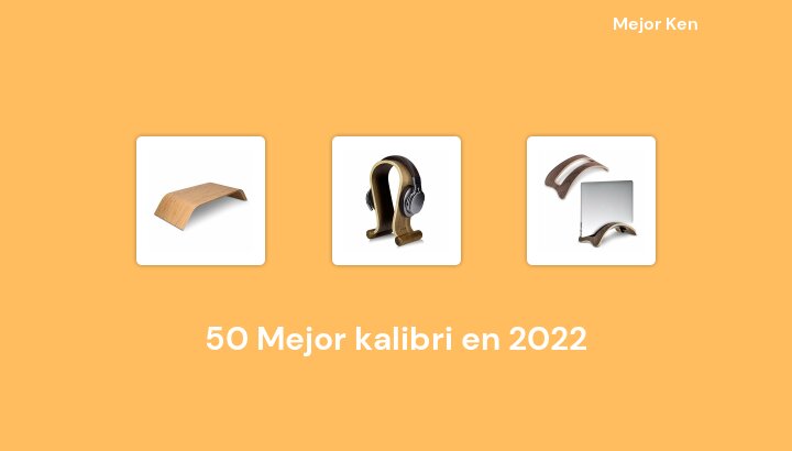 50 Mejor kalibri en 2022 [Basado en 758 Reseñas]