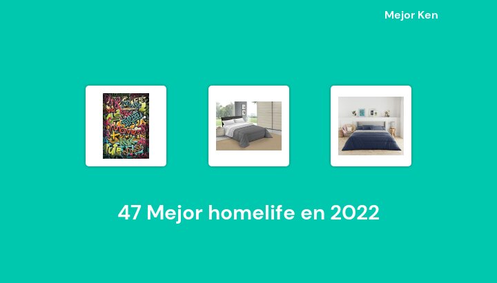 47 Mejor homelife en 2022 [Basado en 288 Reseñas]
