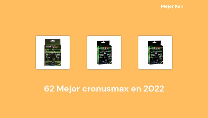 62 Mejor cronusmax en 2022 [Basado en 410 Reseñas]