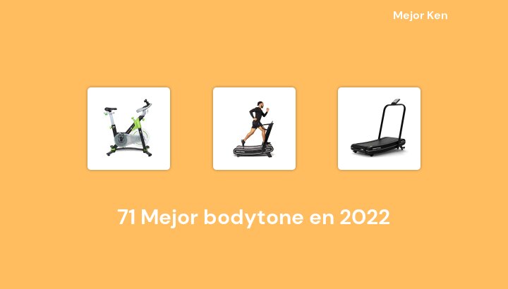 71 Mejor bodytone en 2022 [Basado en 39 Reseñas]