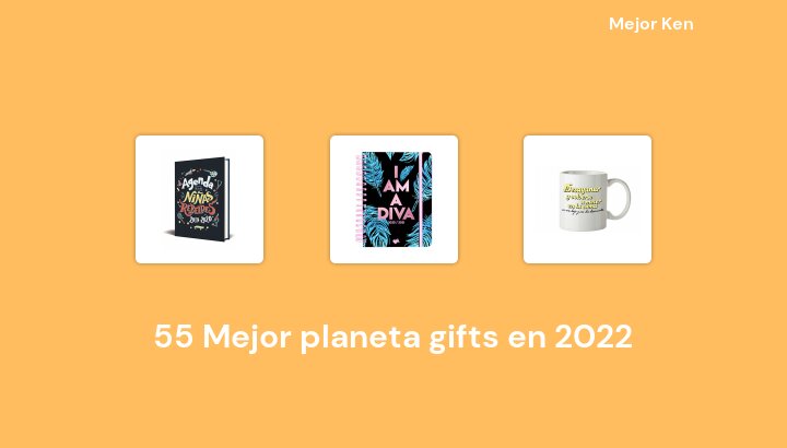 55 Mejor planeta gifts en 2022 [Basado en 481 Reseñas]