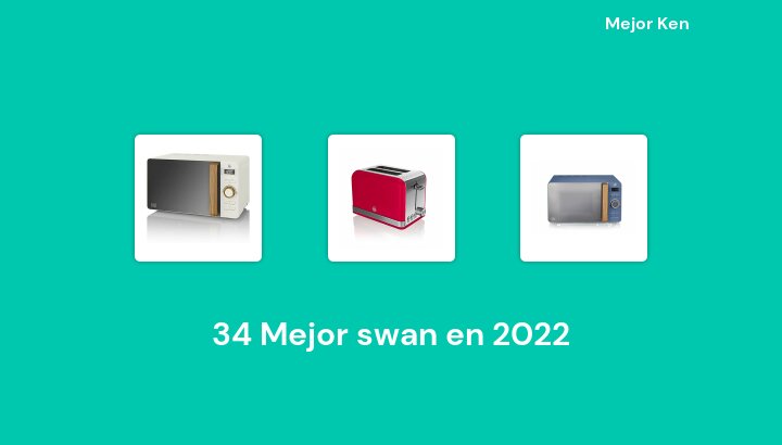 34 Mejor swan en 2022 [Basado en 49 Reseñas]