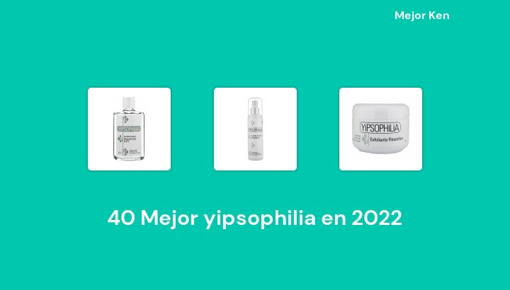 40 Mejor yipsophilia en 2022 [Basado en 800 Reseñas]