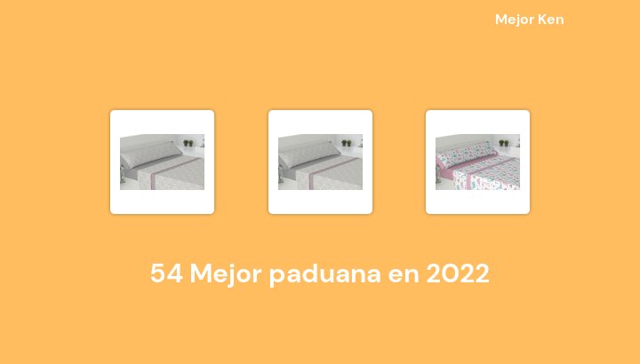54 Mejor paduana en 2022 [Basado en 655 Reseñas]