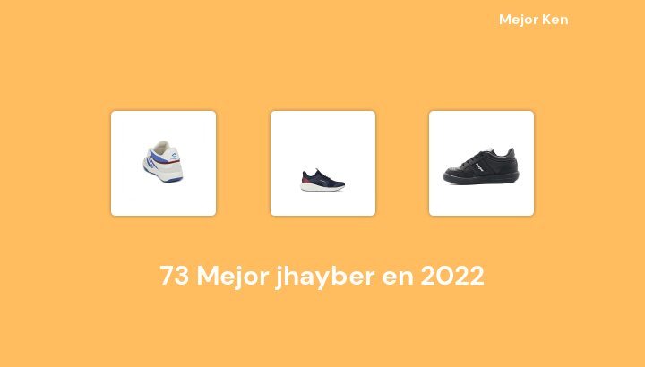 73 Mejor jhayber en 2022 [Basado en 656 Reseñas]