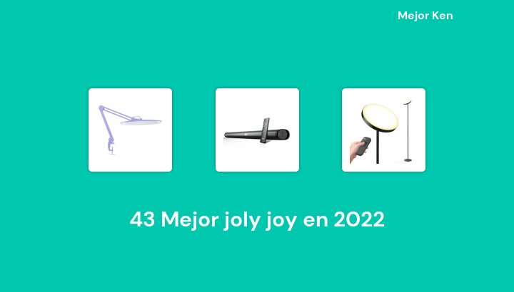 43 Mejor joly joy en 2022 [Basado en 181 Reseñas]