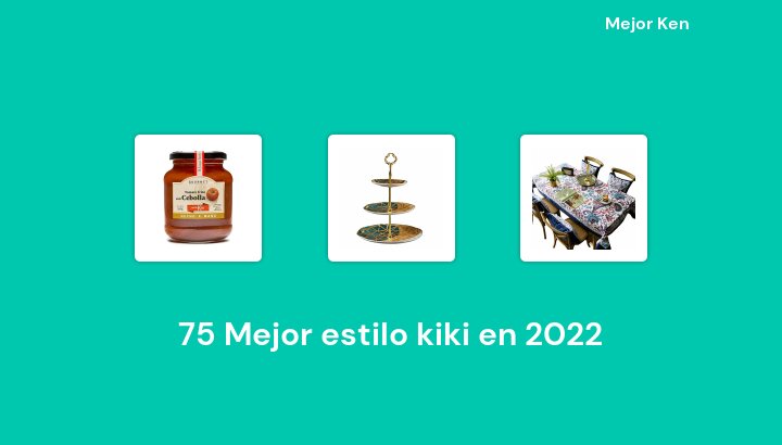 75 Mejor estilo kiki en 2022 [Basado en 187 Reseñas]