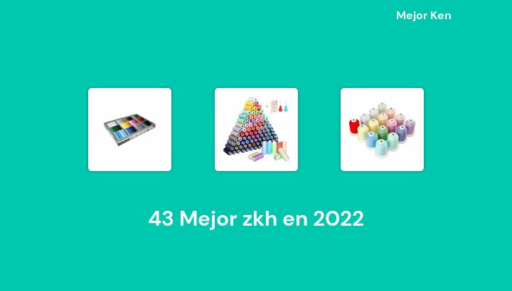 43 Mejor zkh en 2022 [Basado en 109 Reseñas]