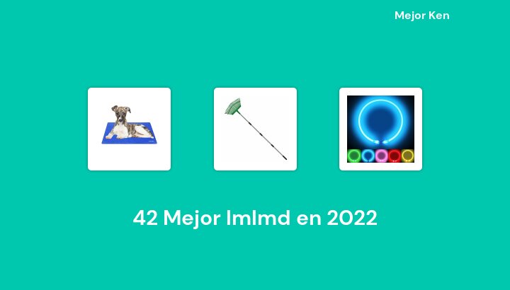 42 Mejor lmlmd en 2022 [Basado en 110 Reseñas]