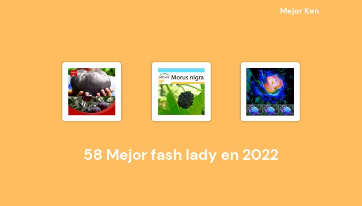 58 Mejor fash lady en 2022 [Basado en 205 Reseñas]