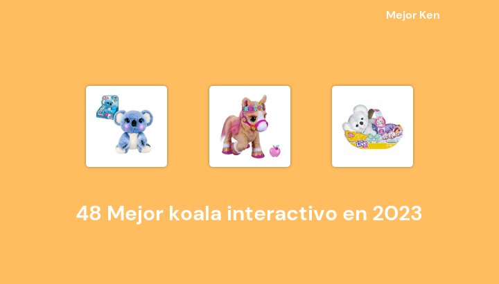 48 Mejor koala interactivo en 2023 [Basado en 886 Reseñas]