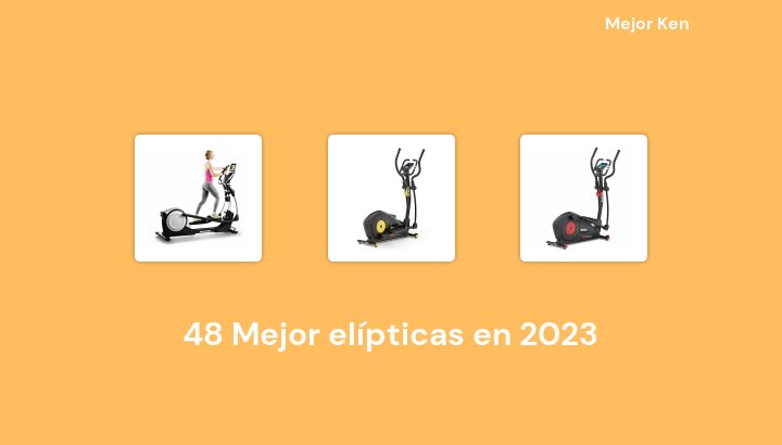 48 Mejor elípticas en 2023 [Basado en 365 Reseñas]