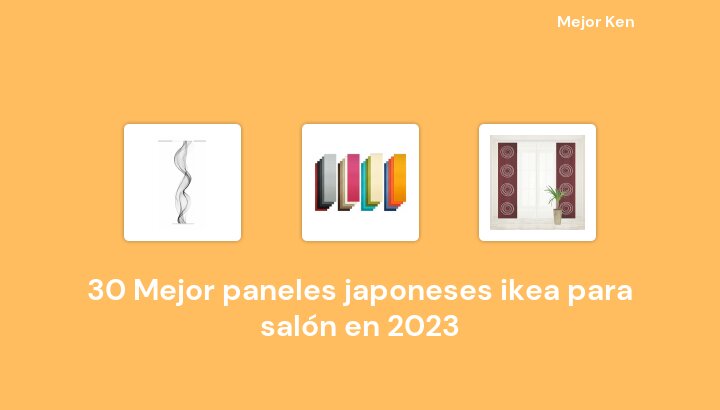 30 Mejor paneles japoneses ikea para salón en 2023 [Basado en 201 Reseñas]