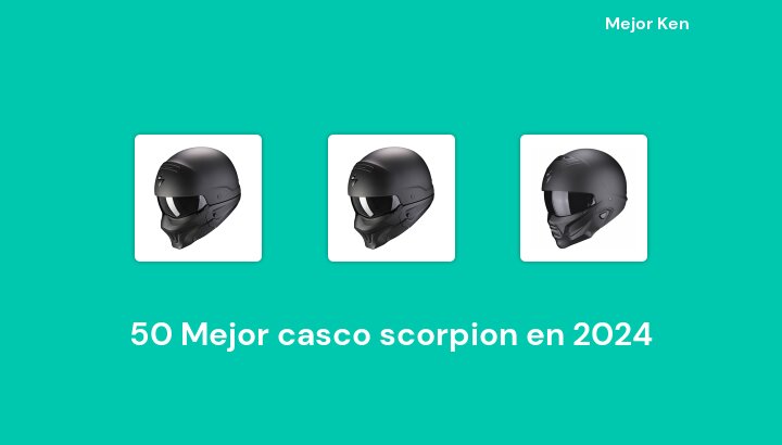 50 Mejor casco scorpion en 2024 [Basado en 127 Reseñas]